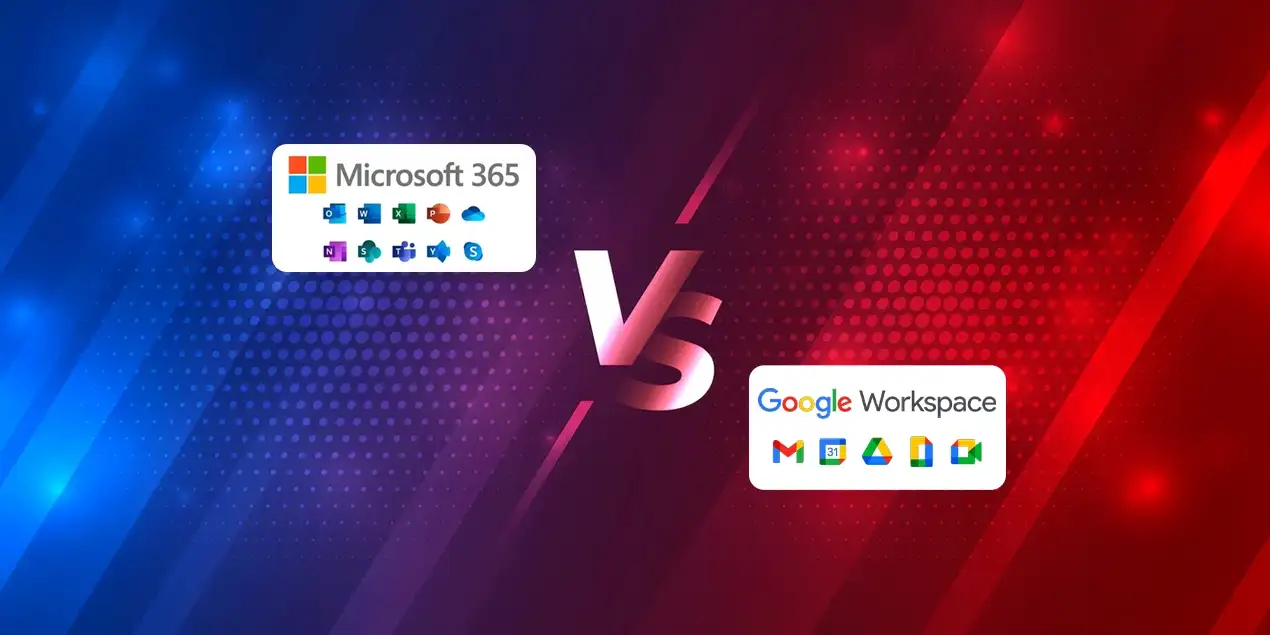 Microsoft 365 vs Google Workspace: Which Is Right for Your Business in 2026?
